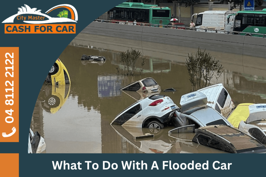 What To Do With A Flooded Car: A Comprehensive Guide